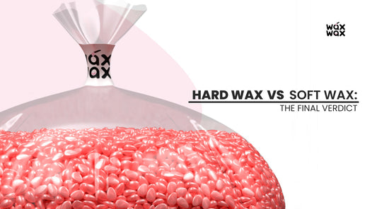 Hard Wax vs Soft Wax: The Final Verdict