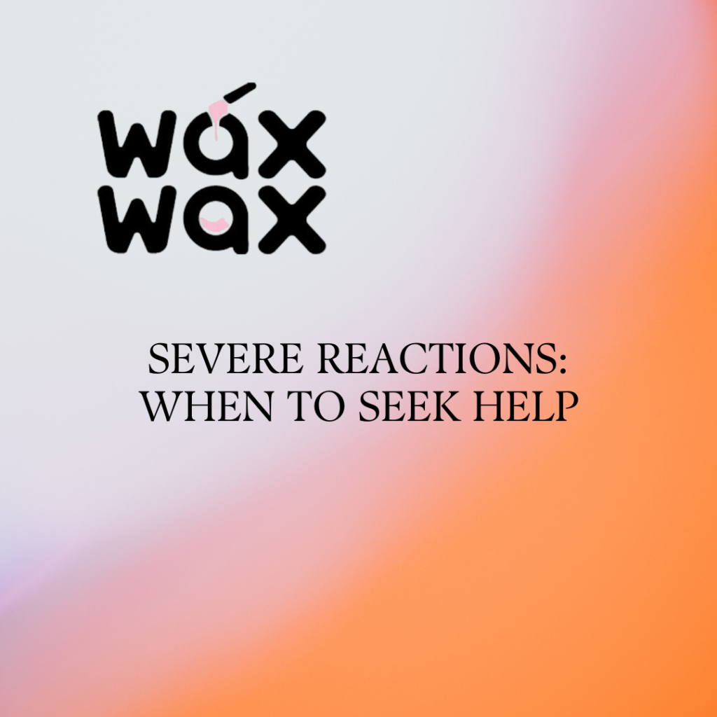 Severe Reactions: When to Seek Help